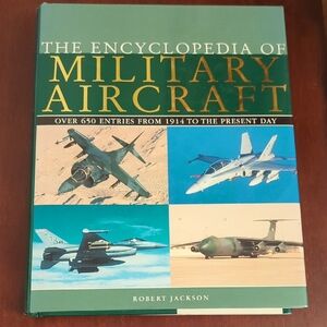 The Encyclopedia of Military Aircraft Book